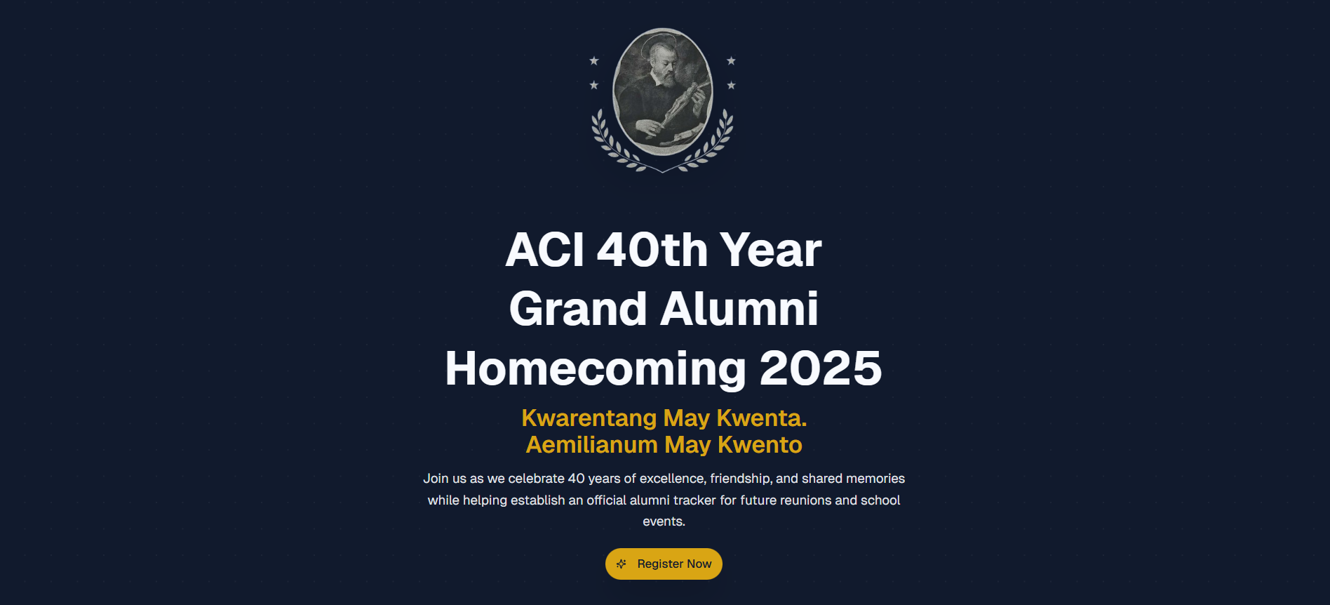 ACI 40th Year Grand Alumni Homecoming 2025 Registration / Tracker